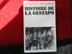 Histoire De La Gestapo  (Jacques Delarue) éditions Le Grand Livre Du Mois De 1996 - Historia