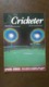 10 THE CRICKETER INTERNATIONAL MONTHLY MAGAZINE LOT 1980's !! - 1950-Now