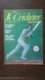 Delcampe - 10 THE CRICKETER INTERNATIONAL MONTHLY MAGAZINE LOT 1980's !! - 1950-Now