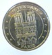 NOTRE DAME DE PARIS ET SA FLECHE MONNAIE DE PARIS 2014 JETON TOURISTIQUE TOKEN - 2014