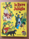 Disney - BD Le Livre De La Jungle (1969) - Disney