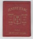 Petit Carnet"JEANNE D'ARC"4 Images"+carnet De 16 Timbres"syndicat De Domrémy La Pucelle"Eglise"ROUEN"Orleans"Reims - Andachtsbilder