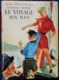 Colette Vivier - Le Voyage Aux Îles - Idéal Bibliothèque - ( 1954 ) . - Ideal Bibliotheque