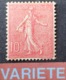 DF50478/671 - 1903 - TYPE SEMEUSE LIGNEE - N°129 (III) NEUF* - VARIETE ➤➤➤ Impression RECTO VERSO à Cheval - Ungebraucht