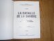 LA BATAILLE DE LA SAMBRE à LE ROUX Guerre 14 18 Hainaut Le Choc De Belle Motte Armée Française 10 è C A France Soldat - Guerre 1914-18