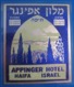 HOTEL PENSION APPINGER GERMAN TEMPLER COLONY PORT HAIFA ISRAEL PALESTINE STICKER DECAL LUGGAGE LABEL ETIQUETTE AUFKLEBER - Etiketten Van Hotels