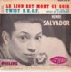 HENRI SALVADOR - Le Lion Est Mort Ce Soir -  EP - 45 Rpm - Maxi-Single