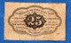 USA   -25 Cents 17/7/1862  -  Pick # 99  -  état   B+ - 1862 : 1° Issue