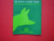 LIVRET  LE PETIT LIVRE VERT DU CHASSEUR N° 15  CHASSEUR DE FRANCE PUBLIE EST DISTRIBUE PAR L'UNION NATIONALE DES FEDERAT - Fischen + Jagen