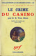 S.S. VAN DINE Le Crime Du Casino Scarabée D’Or N°19 (EO, 1938) - NRF Gallimard