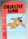 TOISE HERGE OBJECTIF LUNE 1994 TINTIN MILOU PUBLICITE LU EN SUPERBE BON ETAT - Hergé