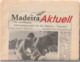 MADEIRA - AKTUELL - 1991 - 24 Pag - Viajes  & Diversiones