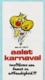 AALST - CARNAVAL 1977/1979/1980 (programma) + Aftelkalender Carnaval 1997 + Carnavalstoet 1979 (deelnemerslijst) - Carnival