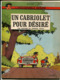 MITTEI L’Indésirable Désiré Un Cabriolet Pour Désiré 1961 - Autres & Non Classés