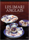 LES IMARI ANGLAIS 2007 HISTOIRE D UN STYLE PAR GEORGES LE GARS PORCELAINE CERAMIQUE COMTE DE STAFFORDSHIRE MASSIN - Arte