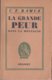 La Grande Peur Dans La Montagne (Ramuz C.F.) - Bernard Grasset 1947 - Auteurs Classiques