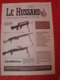 Delcampe - Lot De 9 Magazines  "LE HUSSARD" Armes Anciennes D'origine Années 1982- 1991 - France