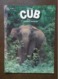 2 CUB MAGAZINE WILDLIFE 1987 & 1992 EDITIONS !! - Wildlife