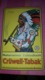 CRUWELL-TABAK Plaque Carton 24x38 - 1920 - SUPERBE - Advertising