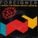 Foreigner 45t. SP "I Want To Know What Love Is" - Disco & Pop