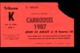 Ticket " Carrousel " , 1987 à Saumur - Eintrittskarten