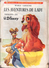 Les Aventures De Lady Par Ward Greene - Ideal-Bibliothèque N° 113 - Illustrations : Walt Disney - Ideal Bibliotheque