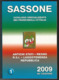 Catalogo SASSONE ITALIA 2009 - Volume 1 E 2 - USATI (prezzi Segnati), Ma In Buono Stato - Paesi Italiani - Italië