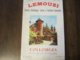 LEMOUZI JUIN 1973 COLLONGES HISTOIRE ARCHEOLOGIE LETTRES ET TRADITIONS LIMOUSINES - Limousin