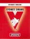 AUSTRALIA 2009 AFL / Sydney Swans: Souvenir Pack UM/MNH - Presentation Packs
