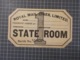 Cx 12) Ephemera Luggage Label étiquette Voyage Royal Mail LINES LIMITED "1 STATE ROOM" - Other & Unclassified