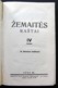 Lithuanian Book / Žemaitės Raštai IV Tomas 1931 - Ontwikkeling
