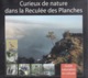 Curieux De Nature Dans La Reculée Des Planches Jura Arbois Guide Naturaliste Et Culturel Par Pascal Collin - Franche-Comté