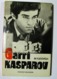 Chess Garri Kasparov His Career In Chess By Mikhail Yudovich 1988 - Slavische Talen