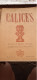 Calices De JEAN DARWELL éditions Stanislas 1947 - Gesigneerde Boeken
