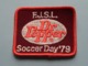 Dr PEPPER > F.J.S.L. SOCCER '79 ( What You See Is What You Get > See Photo > ( Format 6 X 7,5 Cm.) NEW ! - Autres & Non Classés
