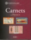 France Yvert & Tellier Carnets De France Volume 1 - Guides & Manuels