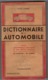 GUIDE  ILLUSTREE AUTO EN 1947 AUTOMOBILE ACHAT USAGE ENTRETIEN PANNES EQUIPEMENT CITROEN CARBURATEUR SOLEX PNEUMATIQUES - Auto