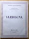 Sardegna 1954 - Touring Club Italiano Cagliari Nuoro Sassari Oristano Iglesias - Oude Boeken