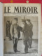 Le Miroir. 2ème Semestre 1917. 22 Numéros. La Guerre 14-18 Très Illustrée. Recueil, Reliure. Révolution Russe - Oorlog 1914-18