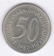 YUGOSLAVIA 1987: 50 Dinara, KM 113 - Yugoslavia