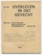 Boekje Van Belgische Krijgsmacht Van 1971 - Overleven In Het Gevecht En Bij Nucleaire Biologische Chemische Oorlog - Otros & Sin Clasificación