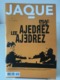 Delcampe - Chess Schach Echecs Ajedrez - Lote 28 Revistas JAQUE: PRACTICA EL AJEDREZ - [4] Themen