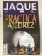 Delcampe - Chess Schach Echecs Ajedrez - Lote 28 Revistas JAQUE: PRACTICA EL AJEDREZ - [4] Themen