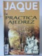 Delcampe - Chess Schach Echecs Ajedrez - Lote 28 Revistas JAQUE: PRACTICA EL AJEDREZ - [4] Themen