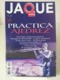 Delcampe - Chess Schach Echecs Ajedrez - Lote 28 Revistas JAQUE: PRACTICA EL AJEDREZ - [4] Themen