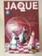 Delcampe - Chess Schach Echecs Ajedrez - Lote 28 Revistas JAQUE: PRACTICA EL AJEDREZ - [4] Thèmes