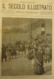 IL SECOLO ILLUSTRATO 1897 N 381. PRIGIONIERI A NAPOLI. IL DISASTRO DI SANT' ANNA PELAGO. L' ESPOSIZIONE DI FIRENZE - Voor 1900