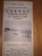 CARNAC Depliant Touristique Année 1938 - Tourism Brochures