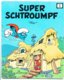 SUPER SCHTROUMPF N° 1 - Schtroumpfs, Les