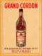 BUVARD Illustré - BLOTTING PAPER - Eau De Vie GRAND CORDON - PELLISSON Père & Co - Drank & Bier